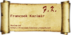 Francsek Kazimir névjegykártya